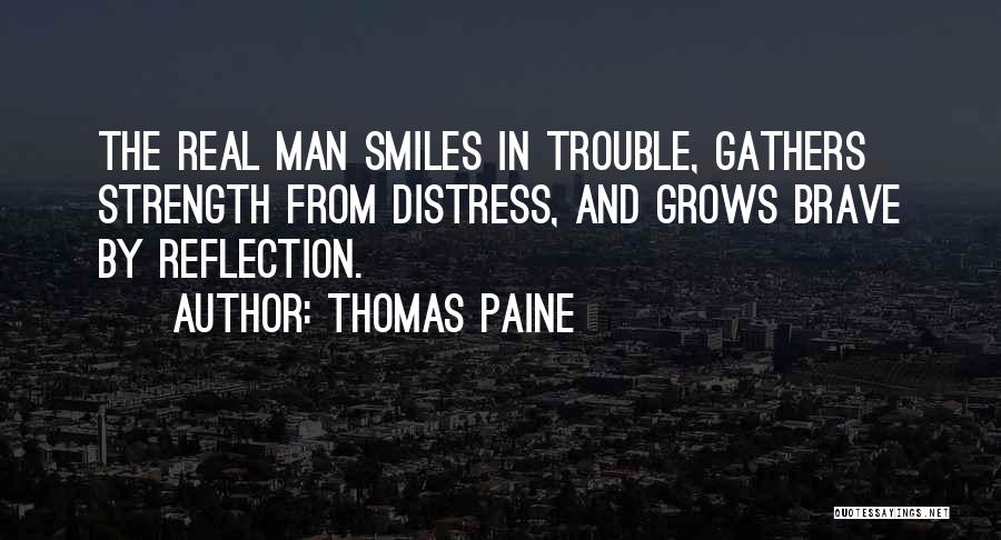 Brave Man Quotes By Thomas Paine