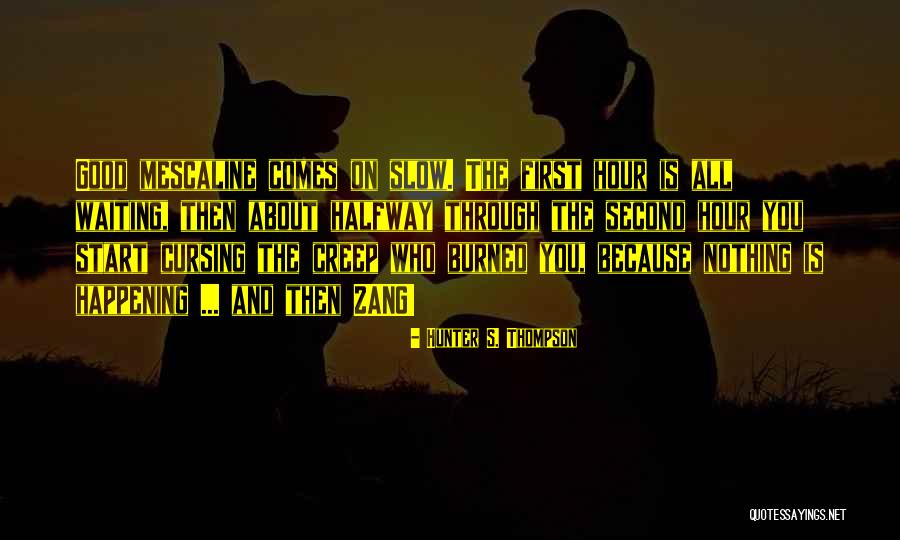 Brave New World Mustapha Mond Quotes By Hunter S. Thompson Brave New World Mustapha Mond Quotes By Hunter S. Thompson