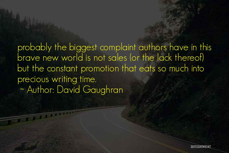 Brave New World Quotes By David Gaughran