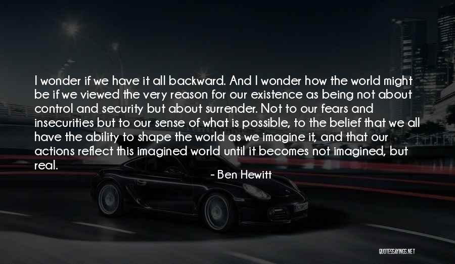 Brave New World Stability Quotes By Ben Hewitt Brave New World Stability Quotes By Ben Hewitt
