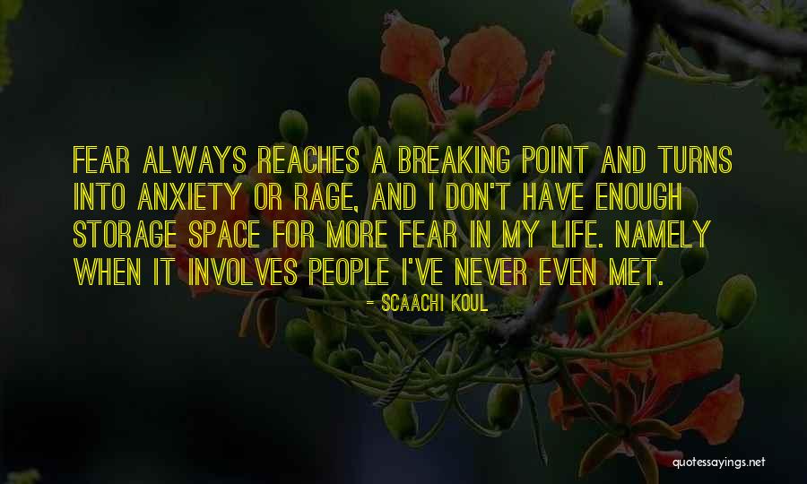 Brave People Quotes By Scaachi Koul Brave People Quotes By Scaachi Koul