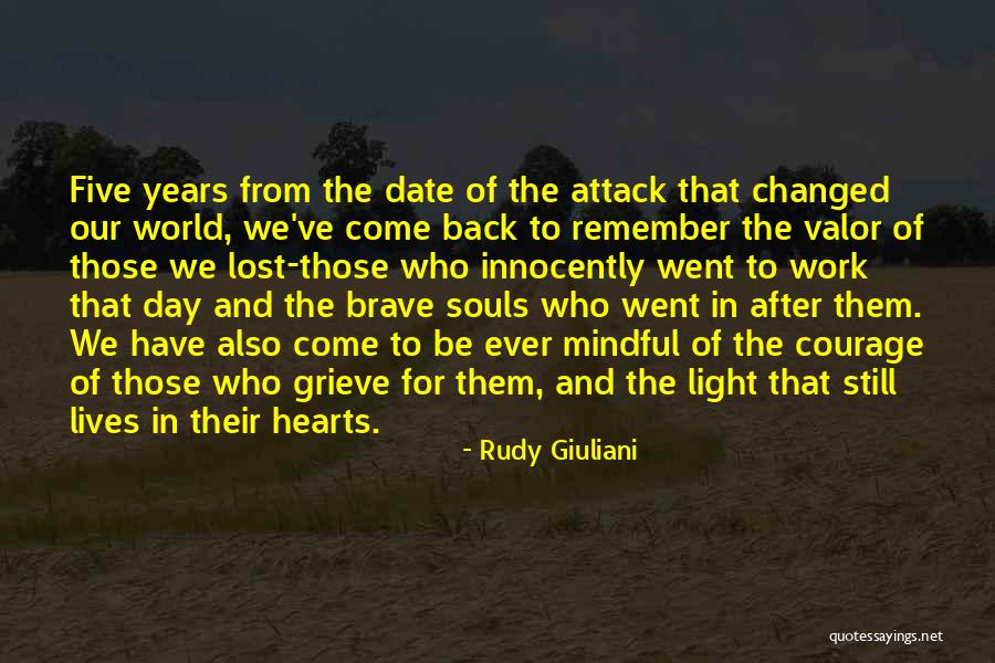 Brave Souls Quotes By Rudy Giuliani Brave Souls Quotes By Rudy Giuliani