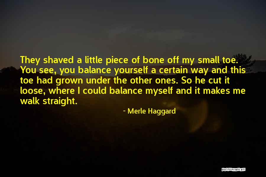 Braveboy Report Quotes By Merle Haggard Braveboy Report Quotes By Merle Haggard