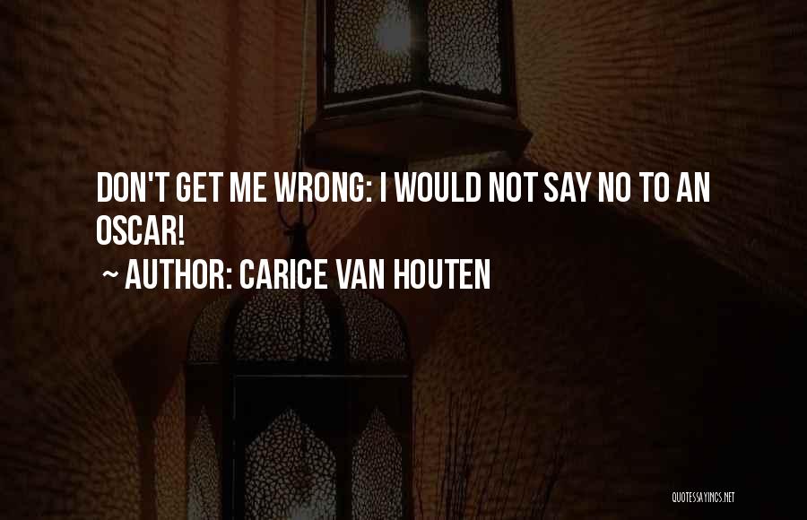 Bravehearted Quotes By Carice Van Houten