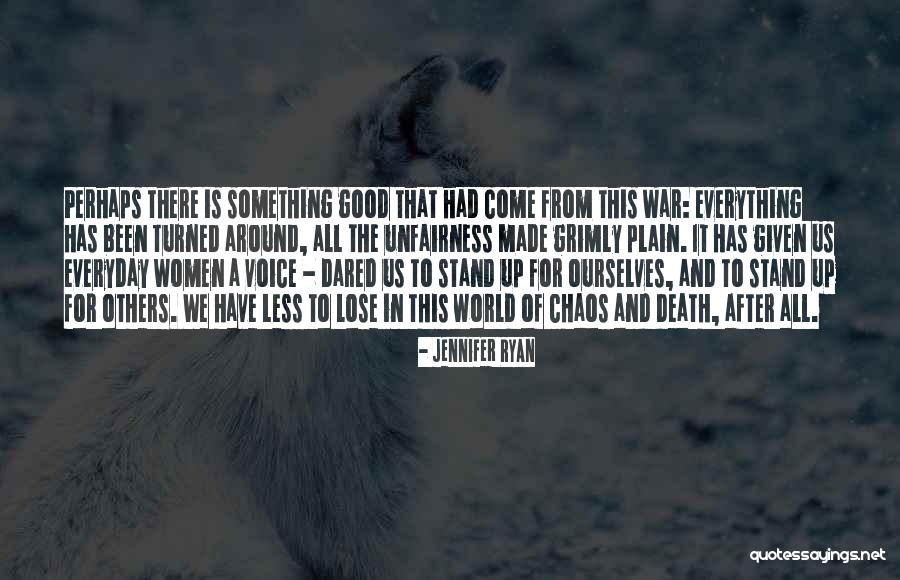 Bravery And Death Quotes By Jennifer Ryan Bravery And Death Quotes By Jennifer Ryan