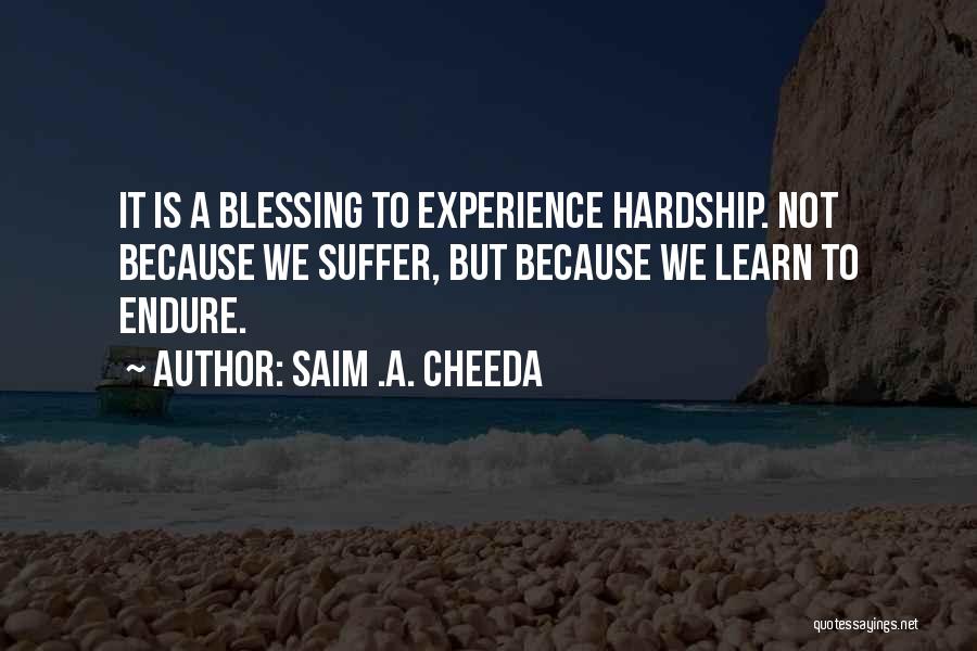 Bravery And Determination Quotes By Saim .A. Cheeda