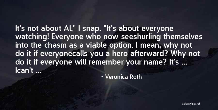 Bravery Divergent Quotes By Veronica Roth Bravery Divergent Quotes By Veronica Roth