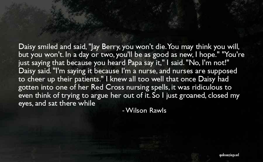 Bravery From Beowulf Quotes By Wilson Rawls Bravery From Beowulf Quotes By Wilson Rawls