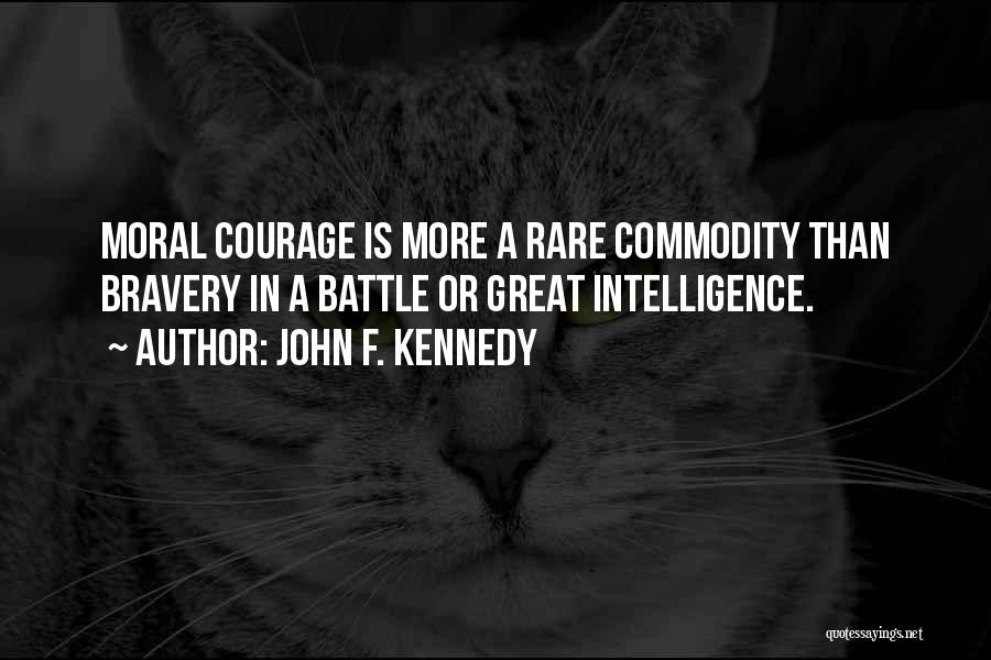 Bravery In Battle Quotes By John F. Kennedy