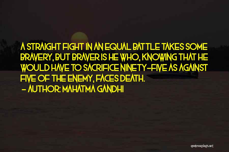 Bravery In Battle Quotes By Mahatma Gandhi