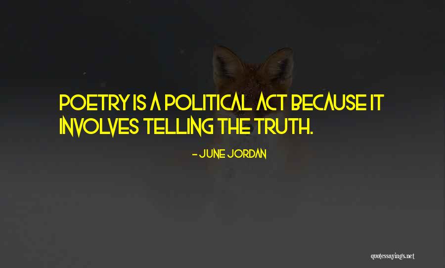 Braverys Grasp Quotes By June Jordan Braverys Grasp Quotes By June Jordan