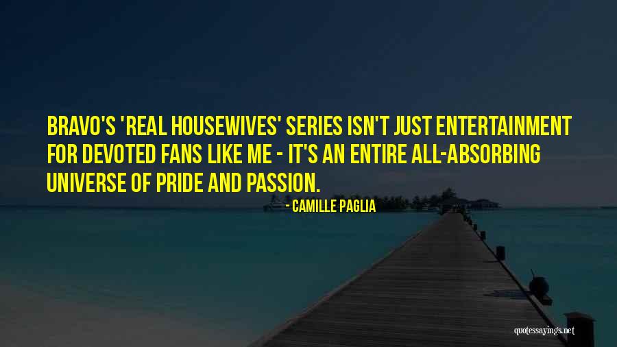 Bravo 6 Quotes By Camille Paglia Bravo 6 Quotes By Camille Paglia