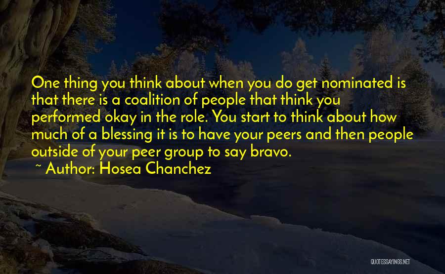 Bravo Quotes By Hosea Chanchez