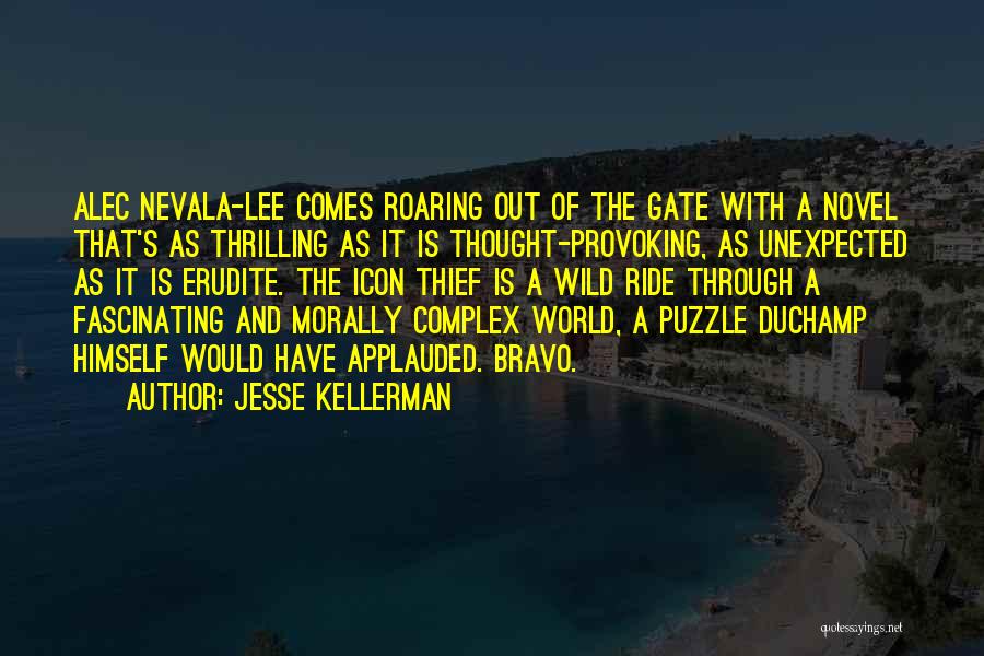 Bravo Quotes By Jesse Kellerman