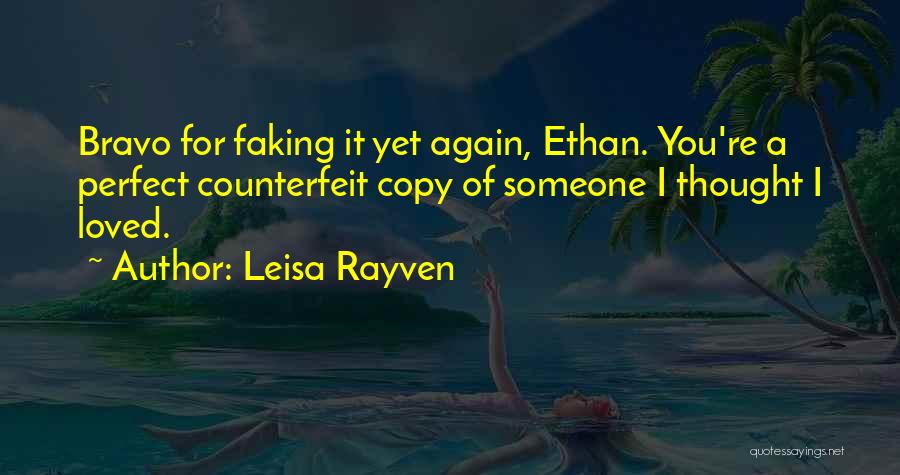 Bravo Quotes By Leisa Rayven