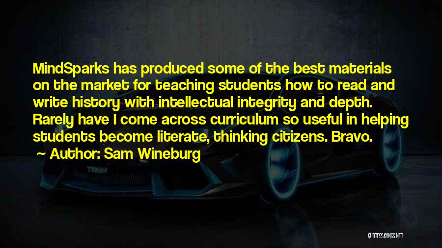 Bravo Quotes By Sam Wineburg