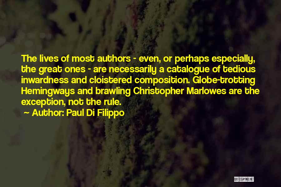 Brawling Quotes By Paul Di Filippo