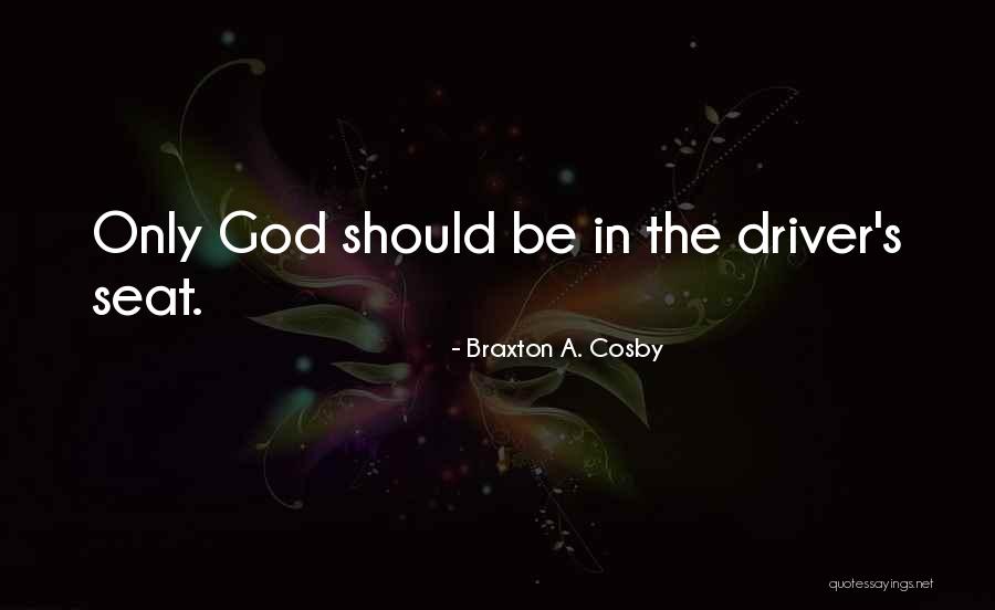 Braxton A. Cosby Quotes 923308