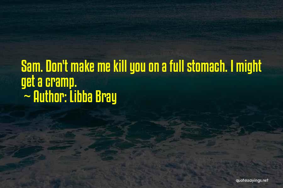 Bray Quotes By Libba Bray