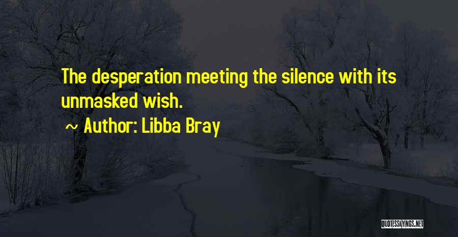 Bray Quotes By Libba Bray