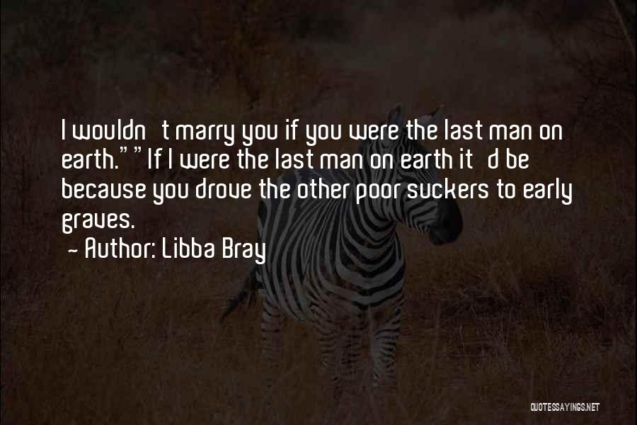 Bray Quotes By Libba Bray