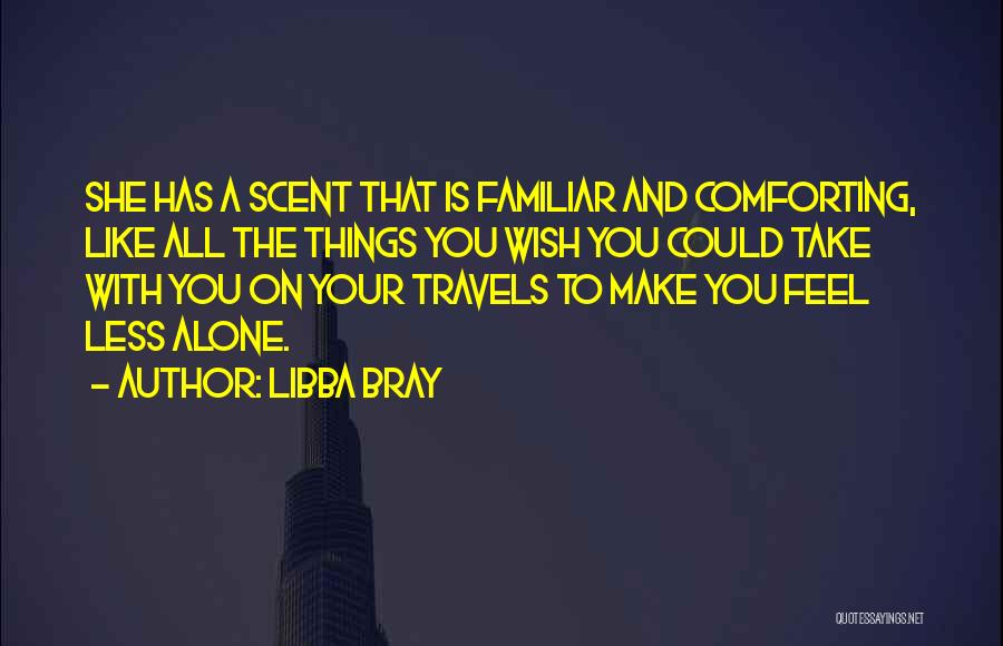 Bray Quotes By Libba Bray