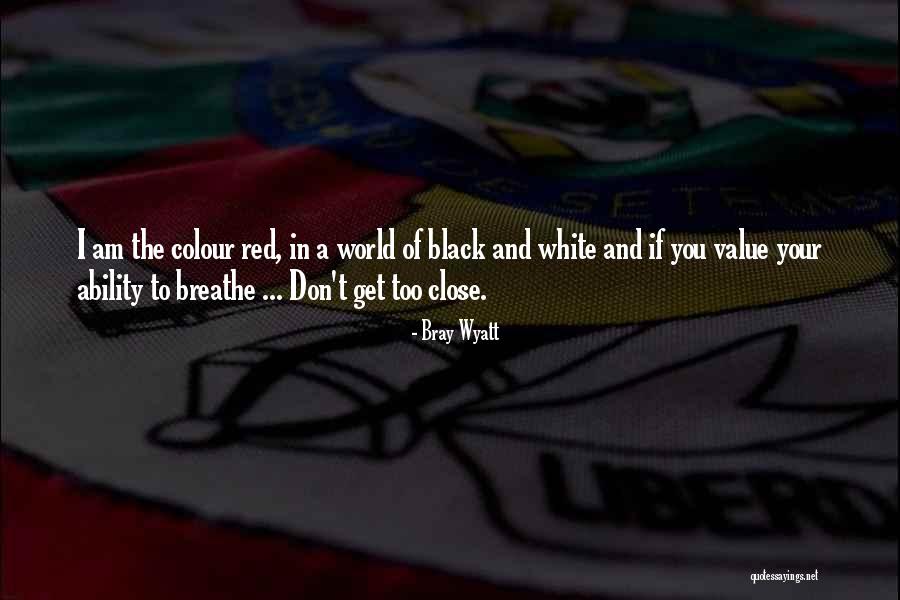 Bray Wyatt Quotes 1480322 Bray Wyatt Quotes 1480322