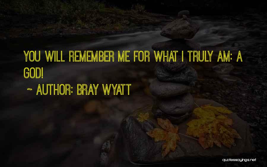 Bray Wyatt Quotes 1681831