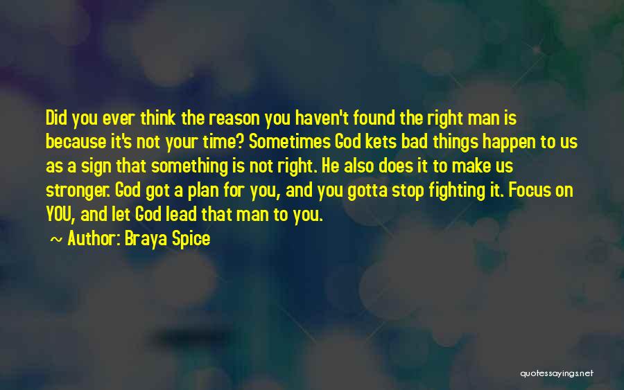Braya Spice Quotes 443162