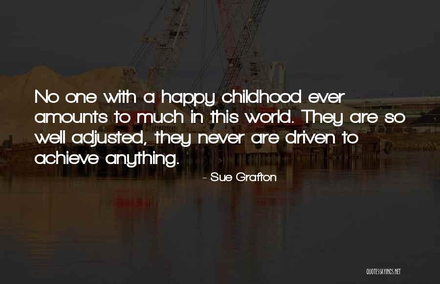 Braybrooke Daughter Quotes By Sue Grafton