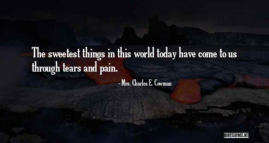 Braydon Quotes By Mrs. Charles E. Cowman Braydon Quotes By Mrs. Charles E. Cowman