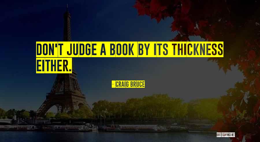 Brayman Houle Quotes By Craig Bruce Brayman Houle Quotes By Craig Bruce