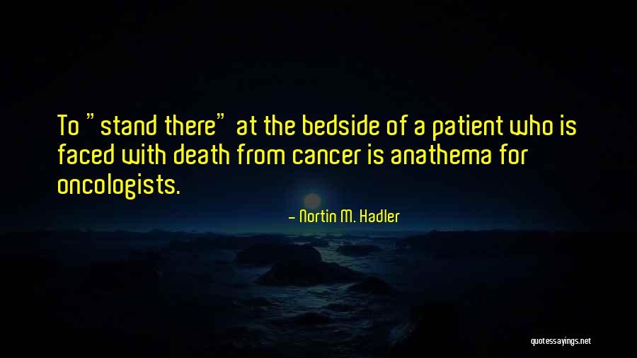 Brayshaw Book Quotes By Nortin M. Hadler Brayshaw Book Quotes By Nortin M. Hadler