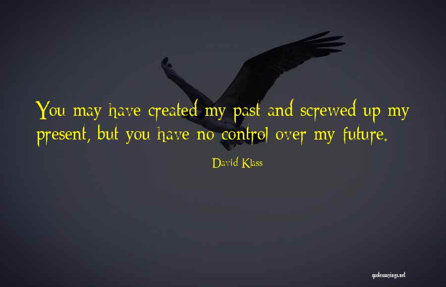 Brayshaw High Series Quotes By David Klass Brayshaw High Series Quotes By David Klass