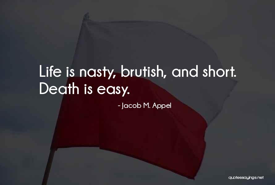 Brayshaw New York Quotes By Jacob M. Appel Brayshaw New York Quotes By Jacob M. Appel