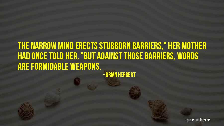 Brazani Quotes By Brian Herbert Brazani Quotes By Brian Herbert