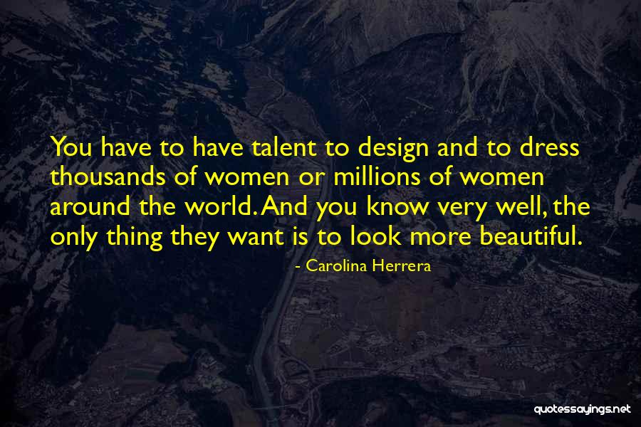 Brazen Dubuque Quotes By Carolina Herrera Brazen Dubuque Quotes By Carolina Herrera