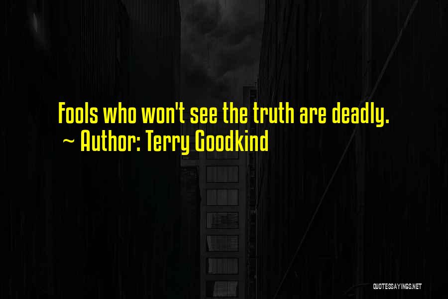 Brazenly Lascivious Quotes By Terry Goodkind