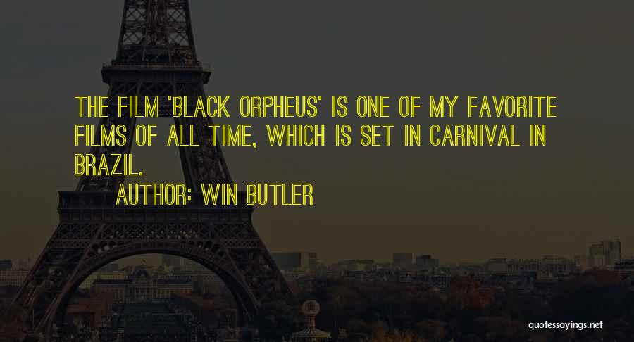 Brazil Carnival Quotes By Win Butler