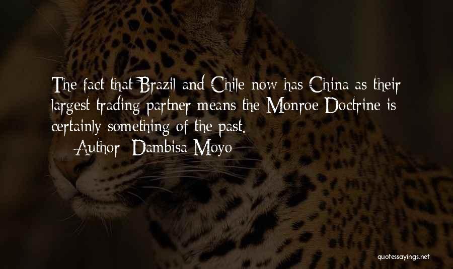 Brazil Chile Quotes By Dambisa Moyo