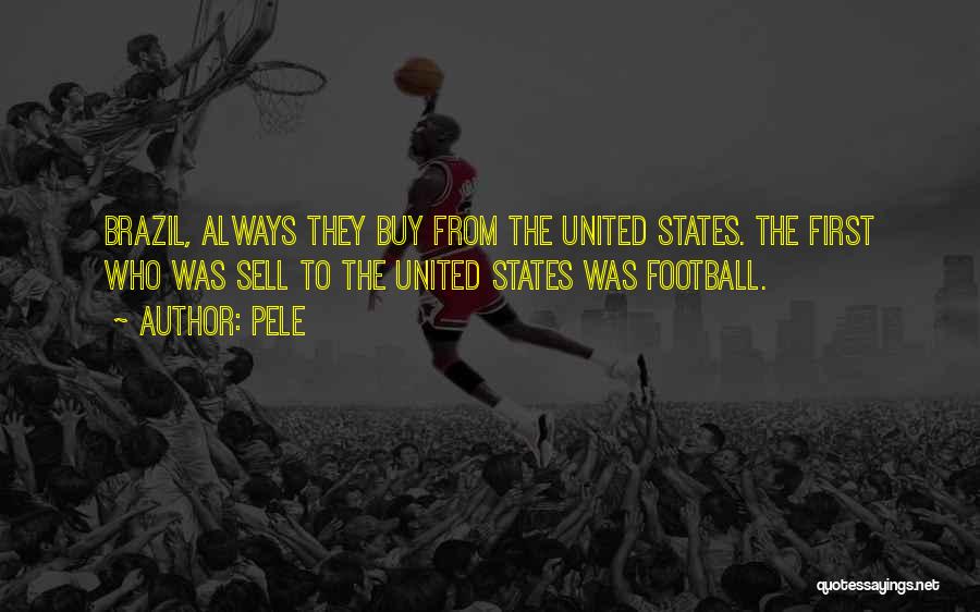 Brazil Football Quotes By Pele