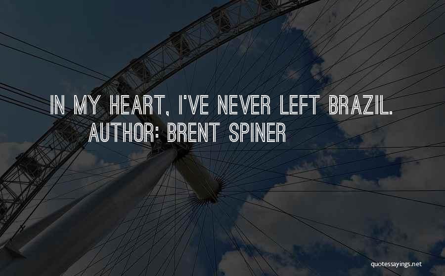 Brazil Quotes By Brent Spiner