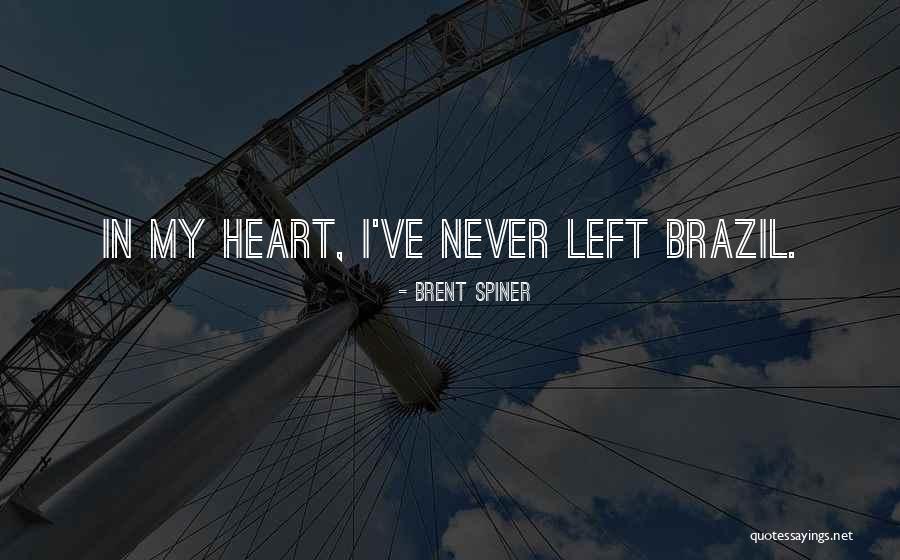 Brazil Quotes By Brent Spiner