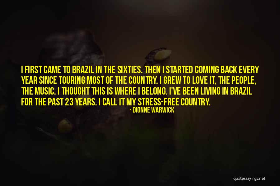 Brazil Quotes By Dionne Warwick