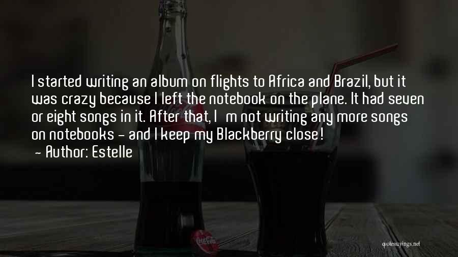 Brazil Quotes By Estelle