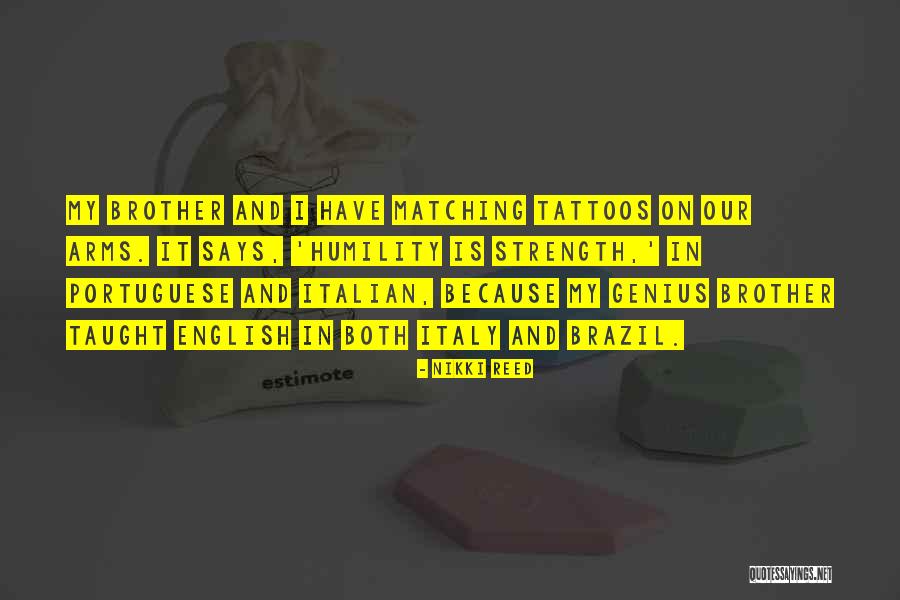 Brazil Quotes By Nikki Reed Brazil Quotes By Nikki Reed