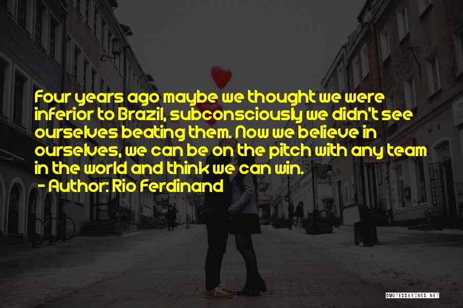 Brazil Quotes By Rio Ferdinand