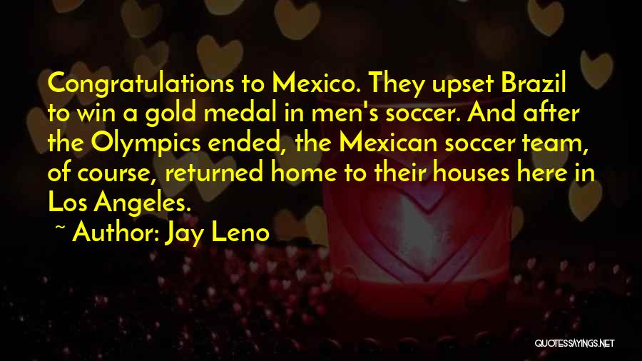 Brazil Soccer Quotes By Jay Leno