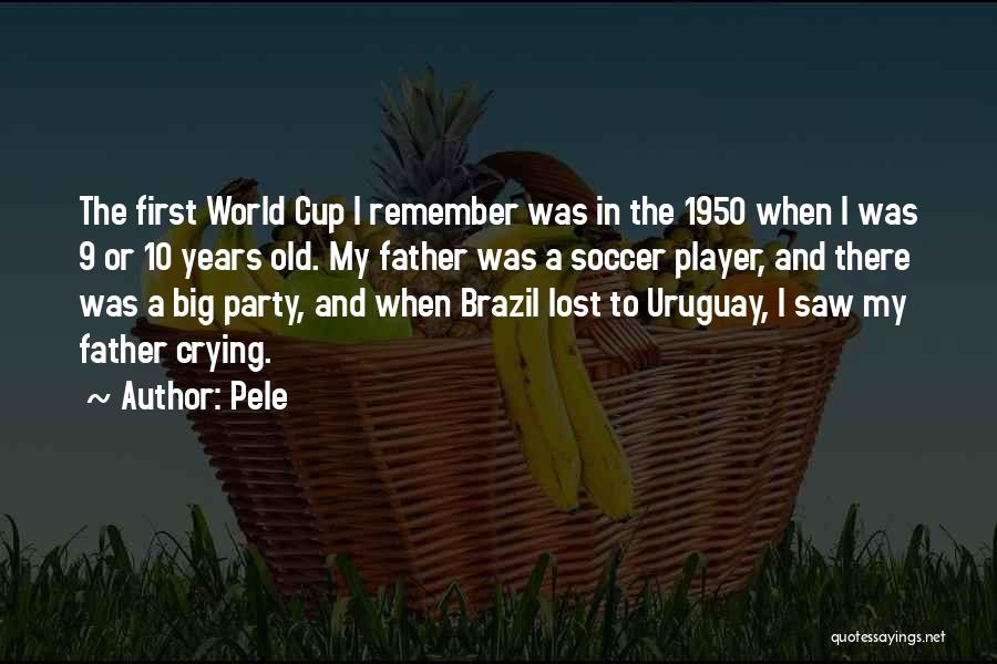 Brazil Soccer Quotes By Pele Brazil Soccer Quotes By Pele