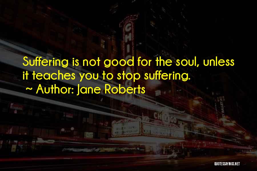 Brazil Supporting Quotes By Jane Roberts